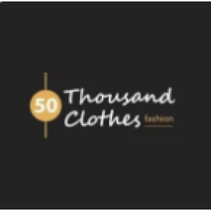 Fifty Thousand Clothes