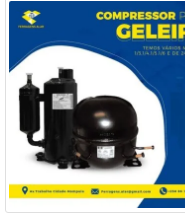 Temos para si compressor pra geleiras disponível