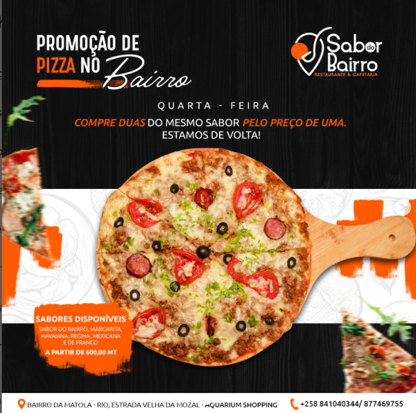 Compre duas pizzas do mesmo sabor pelo preço de uma