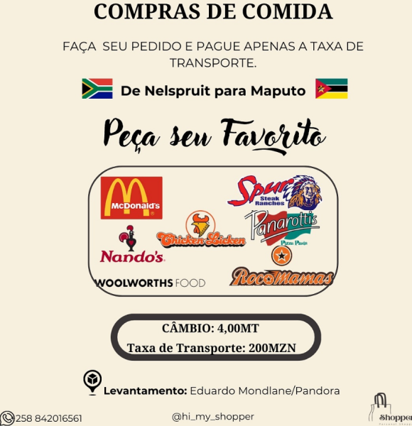 Da África do Sul para Moçambique 🇲🇿  *Peça o seu fast-food favorito 🍔🍟*  Transporte para Maputo 🚚 uma vez por mês .  *Pague apenas a taxa de transporte de 200MT.*