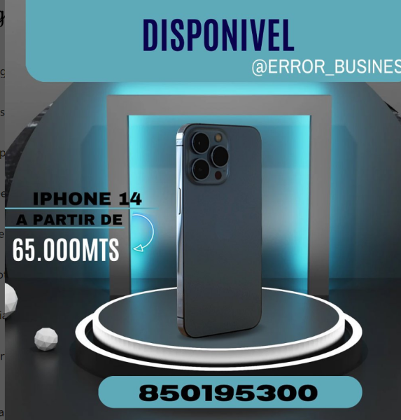 TABELA DE PREÇO IPHONE 14:  Iphone 14 128GB - 65.000 Mts Iphone 14 256GB- 70.000 Mts
