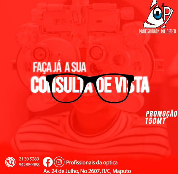 CONSULTA DE VISTA POR APENAS 150MZN