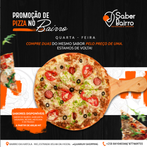 Compre duas pizzas do mesmo sabor pelo preço de uma