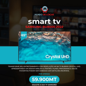 Tv Samsung BU8000 original 65” polegadas por apenas 59.900