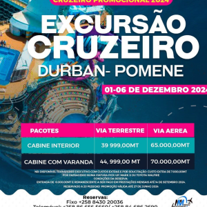 PROMOÇÃO CRUZEIROS 2024(🚨🔥 COM APENAS 6.000,00 MT, RESERVE O SEU CRUZEIRO E PAGUE O REMANESCENTE EM 3 PRESTAÇÕES MENSAIS .